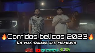 🔥CORRIDOS MAS CHINGONES DEL MOMENTO/mix 2023 (edicion octubre)