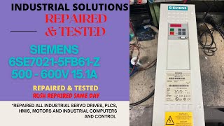 Siemens Simovert Vc 6Se7021-5Fb61-Z 500600V 15.113.7Amp Repaired Tested