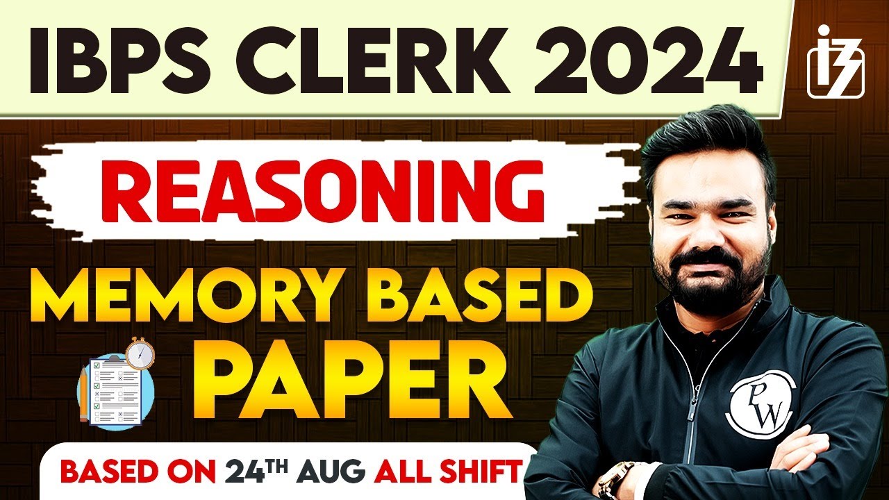 IBPS Clerk Analysis 2024 | IBPS Clerk Reasoning Memory Based Paper 2024 ...