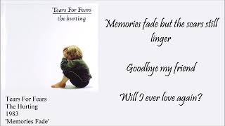 Tears For Fears - Memories Fade (Lyrics)
