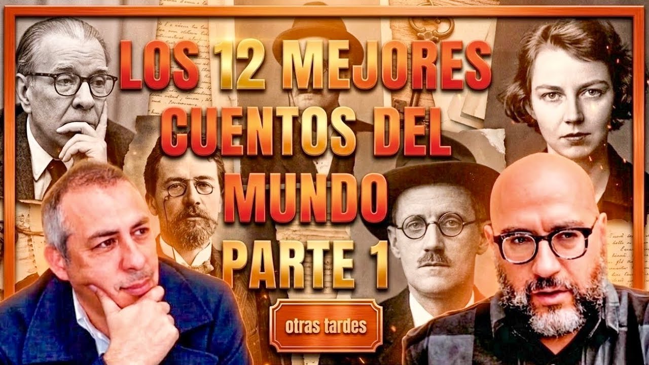 Otras tardes #26: Los 12 mejores cuentos del mundo (parte 1)