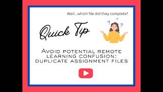Avoid Remote Learning Duplicate Assignment File Confusion