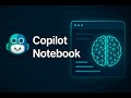 अब Word, Code और Visualization एक साथ – Copilot Notebook