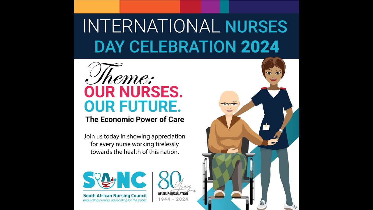 Nurses Rights Sanc The SANC International Nurses Day 2024 - YouTube