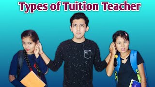 Types Of Tuition Teacher Funny Video Prashant Sharma Entertainment