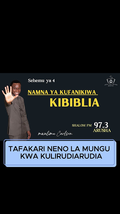 TAFAKARI NENO LA MUNGU KWA KULIRUDIARUDIA