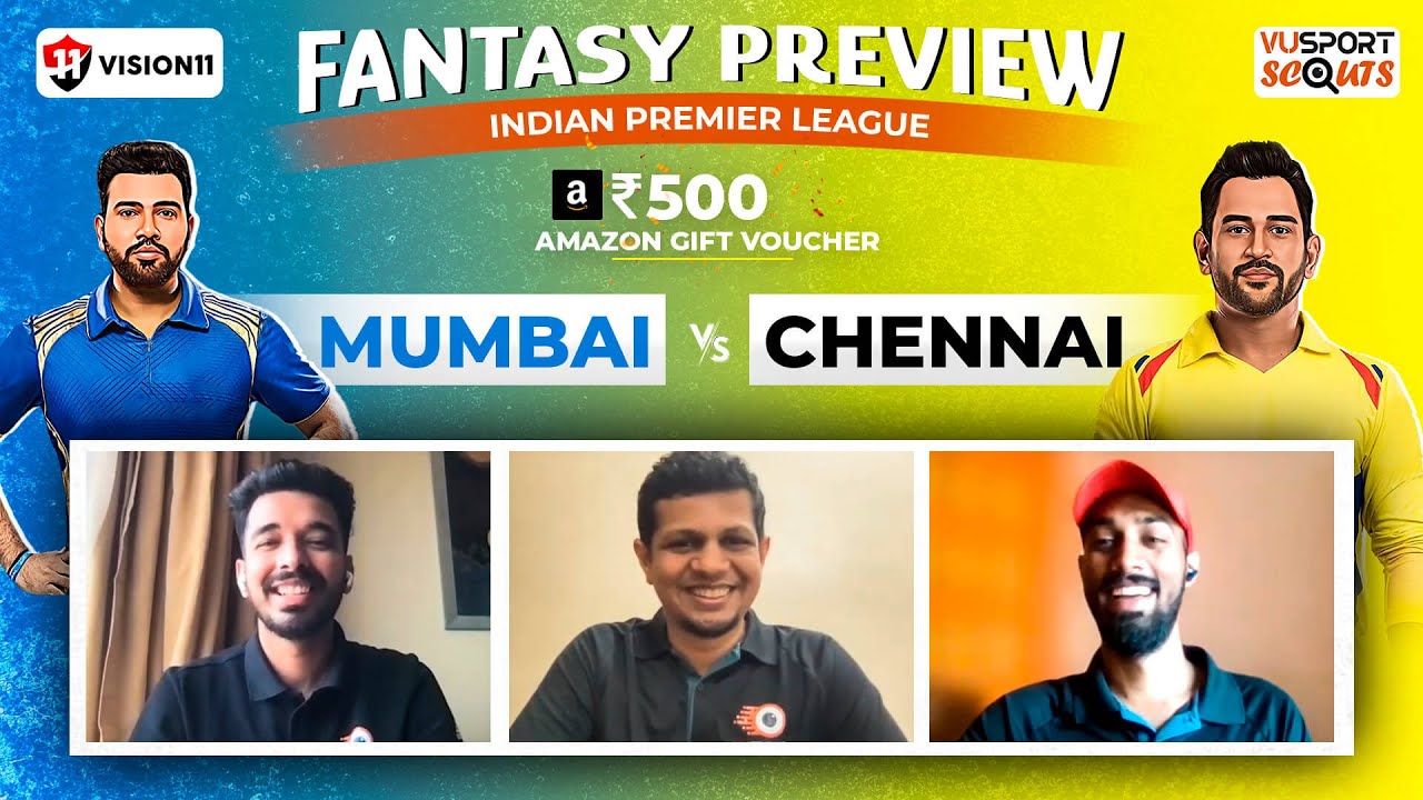 Mumbai vs Chennai: Fantasy Cricket Prediction ft. Peeyush Sharma & StatsGuruji