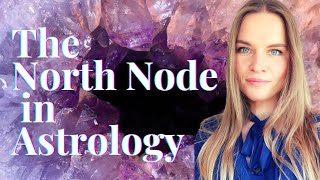 The North Node in the Houses I Your Destiny & Life Path