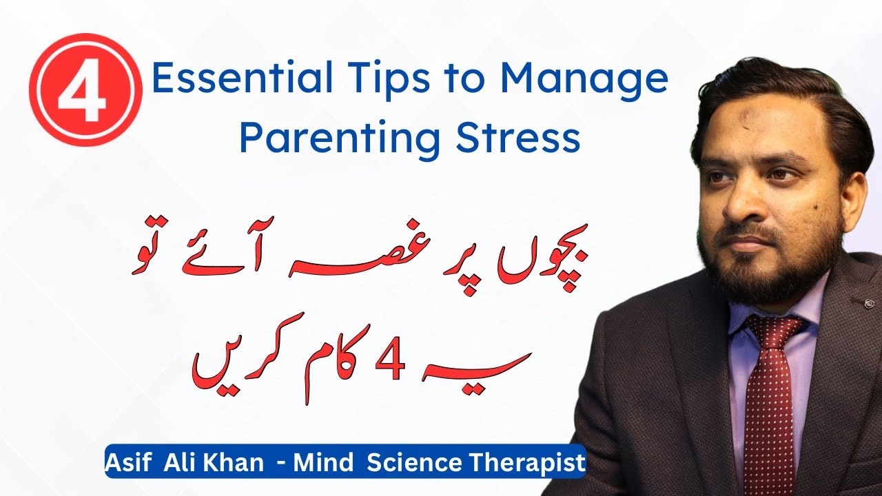 4 Essential Tips to Manage Parenting Stress | Overcoming Everyday Challenges