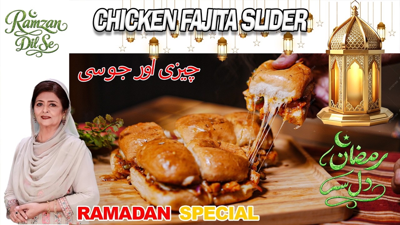 Cheesy & Juicy Chicken Fajita Sliders – Perfect Iftar Snack Samina Jalil
