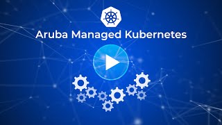 Aruba Managed Kubernetes