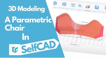 #3d  Modeling a Parametric Chair in #selfcad