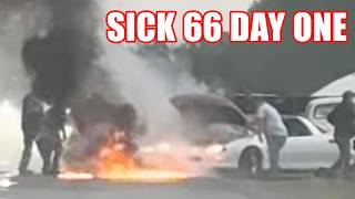 Disaster Turns to Triumph at Sick 66 Day 1