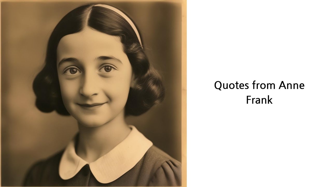 Famous quotes from Anne Frank
