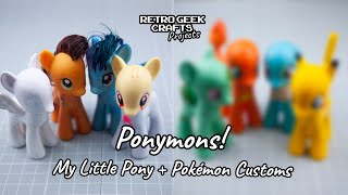 My Little Pony + Pokémon = Ponymons! Customization, Repair, Sculpting & Painting - MLP G4 OOAK Craft