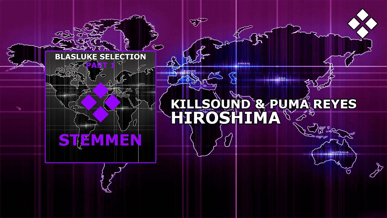 Puma Reyes & KillSOUND - Hiroshima (Original Mix)