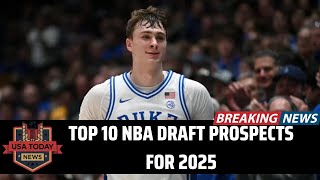 2025 NBA Draft Preview: Top Prospects Led by Cooper Flagg, Dylan Harper & More! । USA TODAY NEWS