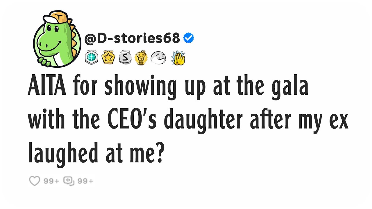 AITA for showing up at the gala with the CEO’s daughter after my ex laughed at me?