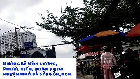 167b đường lê văn lương huyện nhà bè