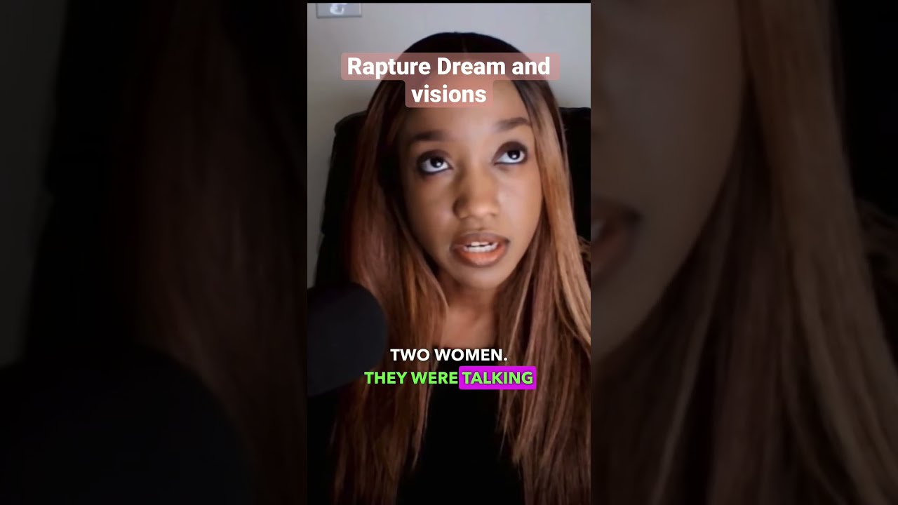 Rapture Dream And Visions The Lord Is Coming Quickly 