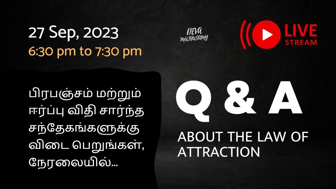 27 Sep , 2023- Live Session | Q & A about The law of attraction in Tamil | Deva Muthusamy