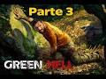 Green Hell - parte 03