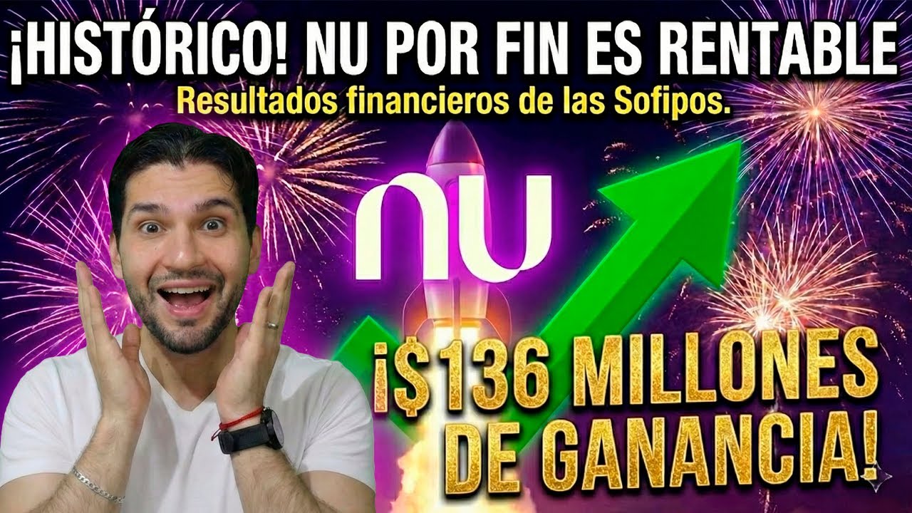 ¿NU y Klar ya ganan dinero? Revelo los RESULTADOS REALES de las SOFIPOS (Septiembre 2025)