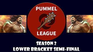 Pummel League Season 2 - lower bracket semi-finals - Lemur (Bravo) vs Freddybabes (Bravo)