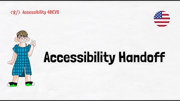 What is Accessibility Handoff? Learn how to deliver more accessible designs