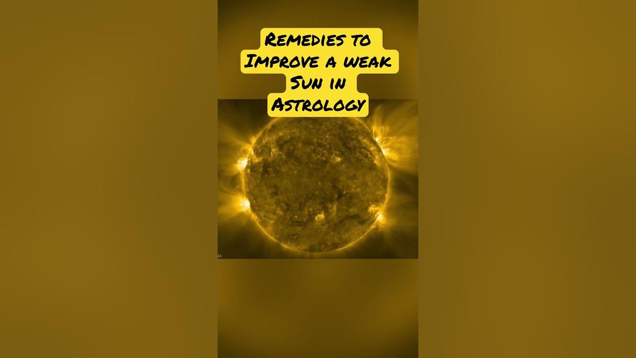 remedies-to-improve-a-weak-sun-in-astrology-youtube