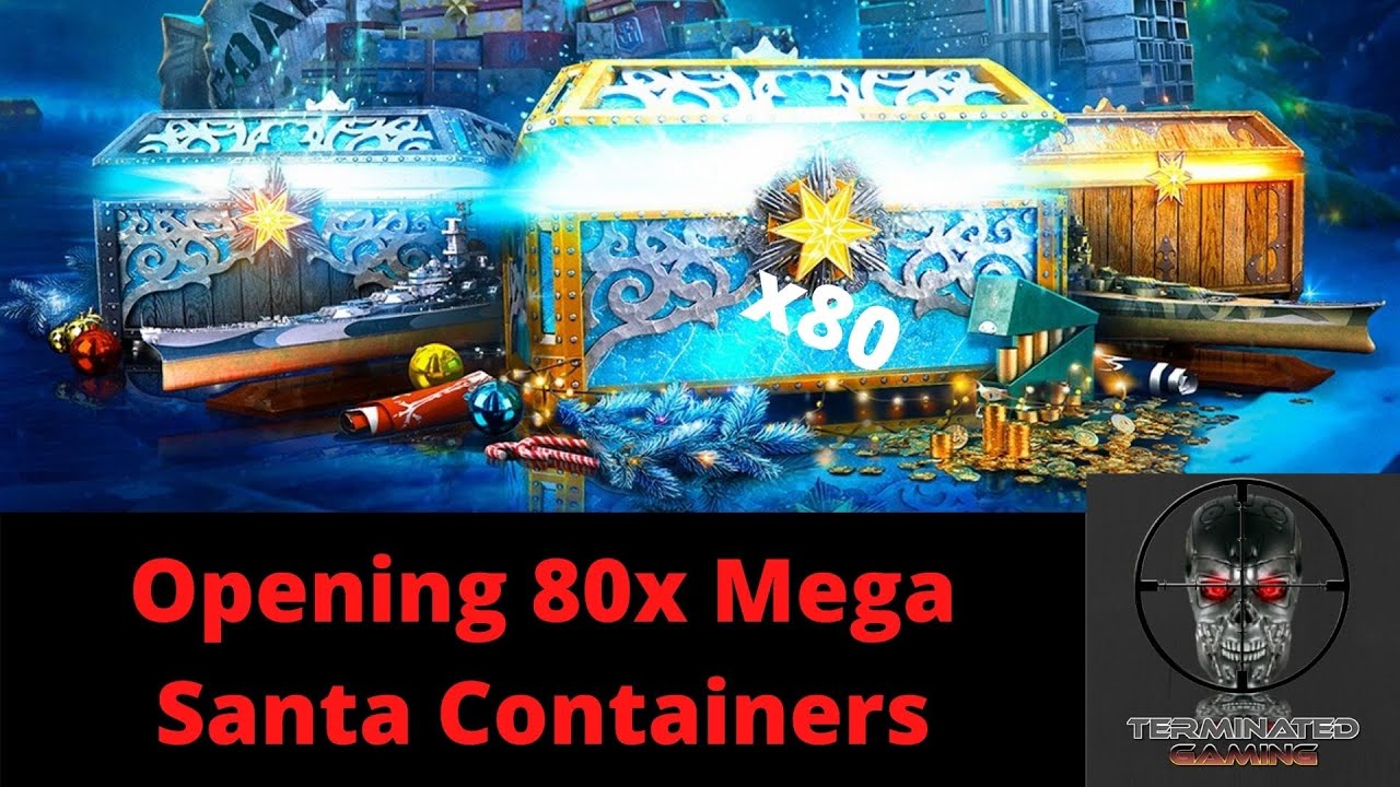 Opening 80 MEGA Santa Containers World of Warships YouTube