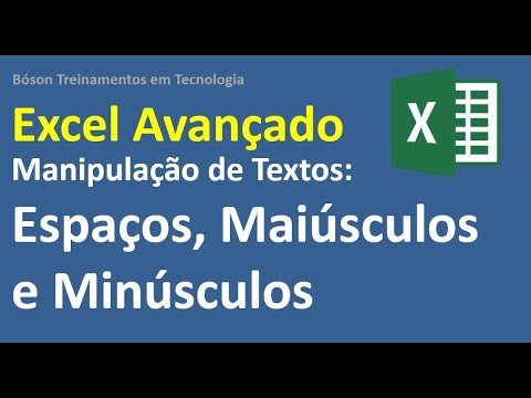 Funções de Texto no Excel - Maiúsculas, Minúsculas e Espaços