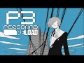 Persona 3 OP with Burn My Dread -reload-