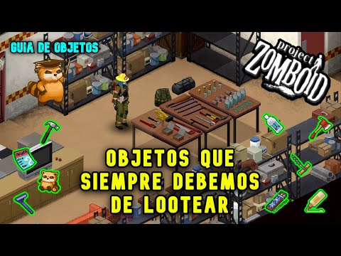 OBJETOS que SIEMPRE DEBEMOS de LOOTEAR │ GUIA para PRINCIPIANTES │ PROJECT ZOMBOID