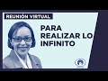 Para realizar lo Infinito - Reunión virtual 31/07/2022