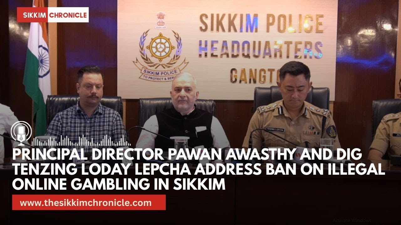 Principal Director Pawan Awasthy and DIG Tenzing Loday Lepcha Address Ban on Illegal Online Gambling