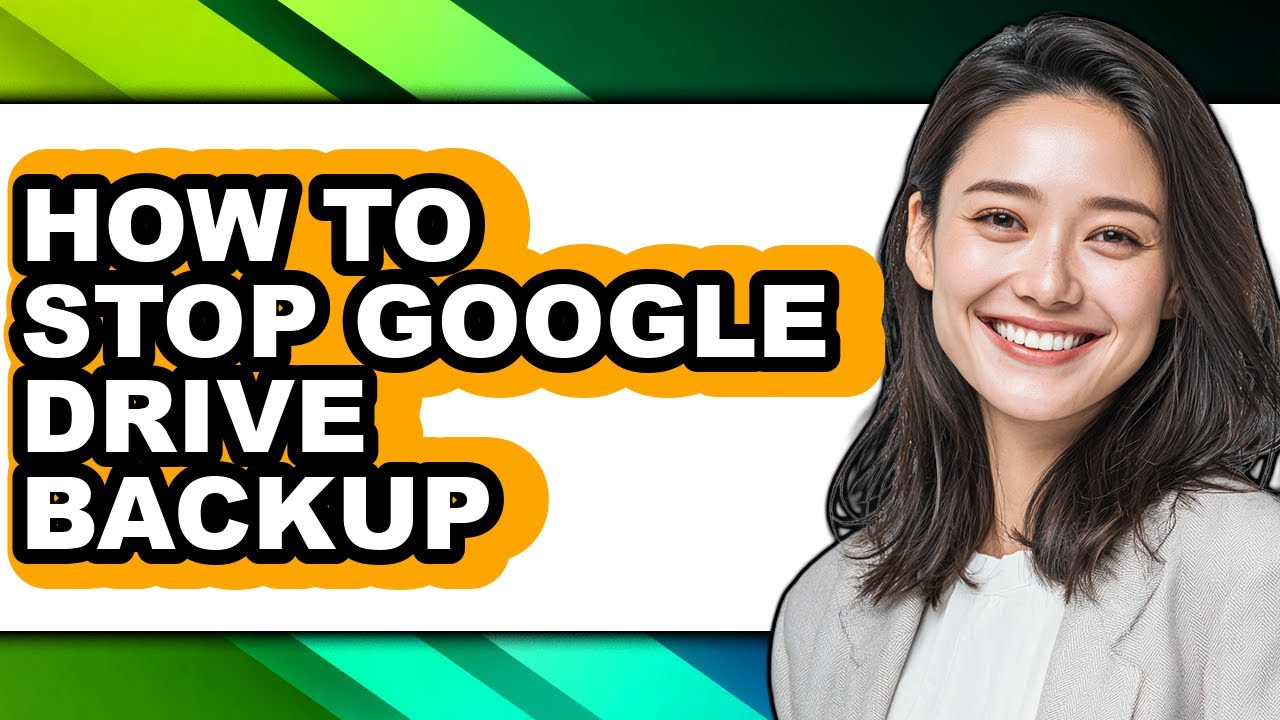 How to Stop Google Drive Backup (full Guide)