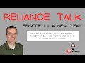 Reliance talk  episode 1  a new year for ldsreliance