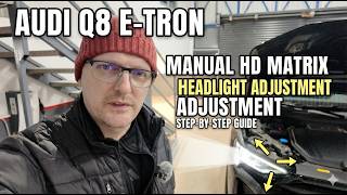 Fix Misaligned HD Matrix Arrows on Audi Q8 e-tron – Step-by-Step Adjustment