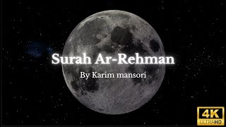 Surah Rehman by karim mansouri II Relaxing