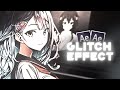 Glitch Effect Tutorial | After Effects AMV Tutorial