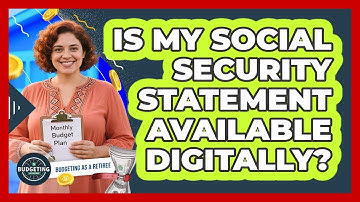 Is My Social Security Statement Available Digitally?