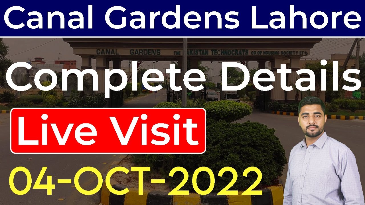 Canal Gardens Lahore | Complete Details | Live Visit | BEST VIDEO | Oct 2022