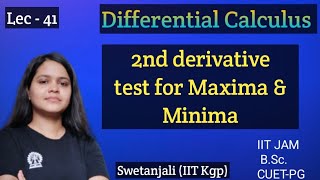 Differential Calculus 41 | Maxima/Minima|2nd &amp;Higher Derivative test |IIT JAM |CUET-PG|B.Sc.