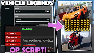ROBLOX Vehicle Legends Script/Hack GUI | Auto Farm, Auto Race, Inf Money And More *PASTEBIN 2023*