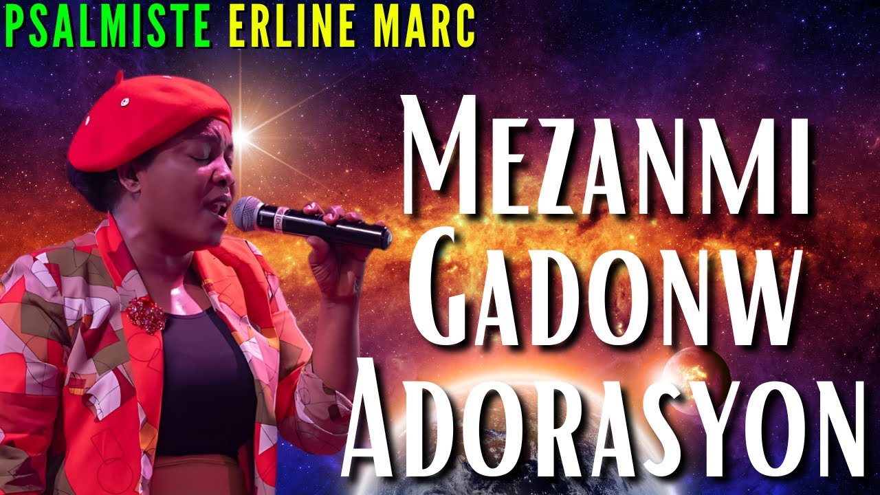 Psalmiste Erline Marc 🙌 Mezanmi Gadonw Adorasyon ✝️ Dans Le Verts Pâturages💖🙏Haitian Gospel 2026