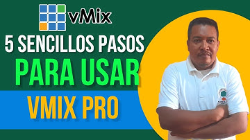 5 Sencillos PASOS para usar VMIX