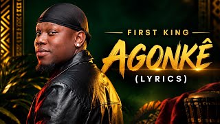 First king - Chérie Agonkê ( Lyrics vidéo)