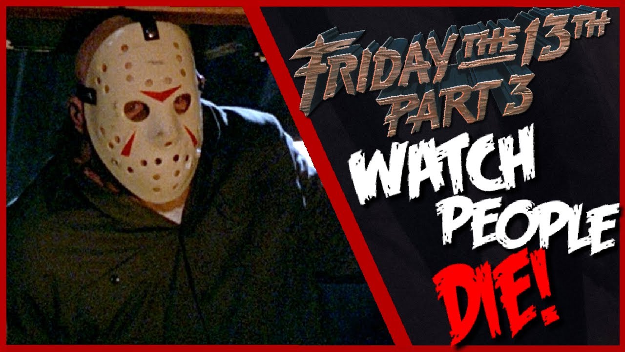 Friday The 13th Part 3 1982 Kill Count Youtube