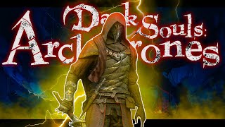 Dark Souls: Archthrones |или же| Dark Souls 7 [стрим]